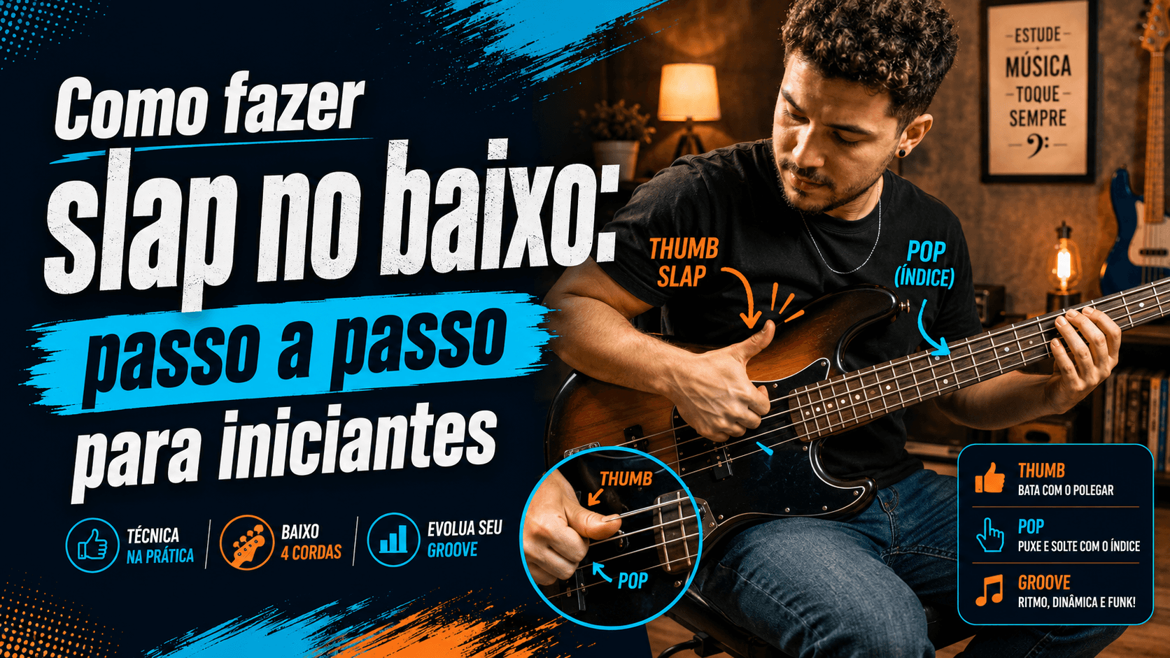 Como fazer slap no baixo: passo a passo para iniciantes